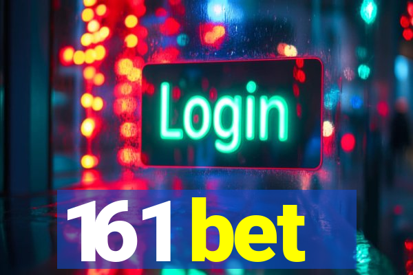 161 bet